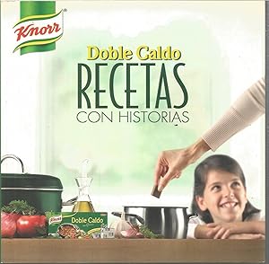 DOBLE CALDO RECETAS CON HISTORIA -Ilustrado con fotos color