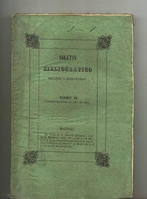 BOLETIN BIBLIOGRAFICO ESPAÑOL Y ESTRANGERO. Tomo II correspondiente al año de 1841. Año 2º del nú...