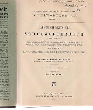 Lateinisch - deutsches Schulwörterbuch zu den Prosaikern Cicero, Caesar, Sallust, Nepos, Livius, ...