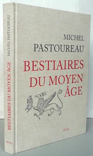 Bestiaires du Moyen Age