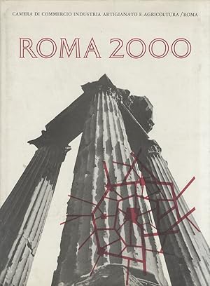 ROMA 2000. 1: Ipotesi per l'assetto della struttura urbana [a cura di Vincenzo Bacigalupi, Giorgi...