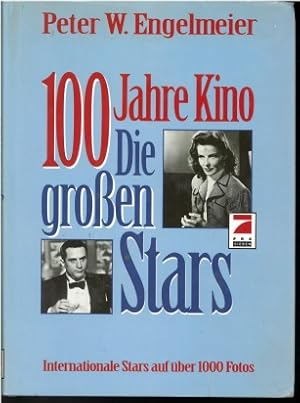 100 Jahre Kino. Die großen Stars.