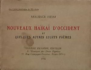 Nouveaux haïkaï d'Occident et quelques autres courts poèmes