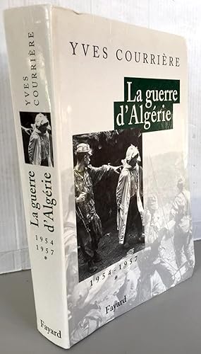 La guerre d'Algérie Tome 1 : 1954-1957