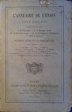 L'annuaire de l'Union pour l'an 1875. 1 - Le programme. 2 - Le décalogue éternel. 3 - Le précis d...