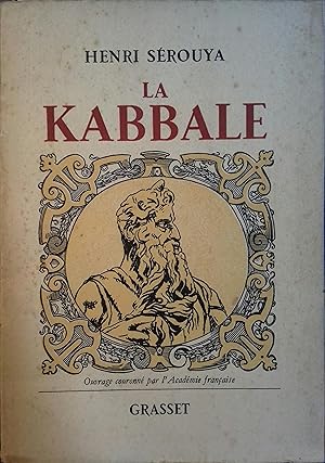 La Kabbale. Ses origines, sa psychologie mystique, sa métaphysique.