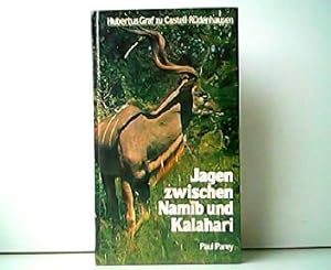 Jagen zwischen Namib und Kalahari. Wildarten und Wildvorkommen, Jagdmöglichkeiten und Jagdarten.