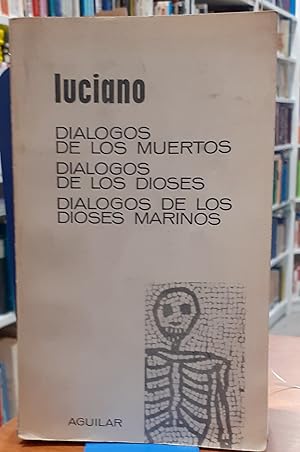 Diálogos de los muertos, diálogos de los dioses, diálogos de los dioses marinos