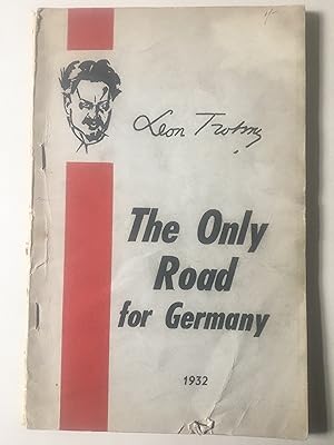 The Only Road For Germany