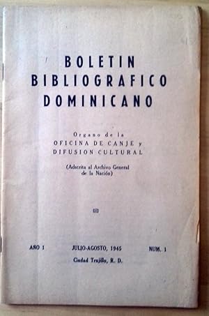 BOLETÍN BIBLIOGRÁFICO DOMINICANO. AÑO 1. Nº 1. (ÓRGANO DE LA OFICINA DE CANJE Y DIFUSIÓN CULTURAL...