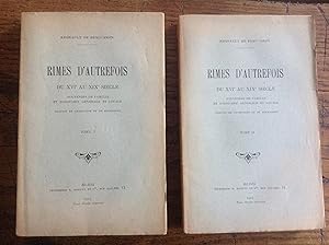 Rimes d' autrefois du XVI e au XIX e siècle . Souvenirs de famille et d' histoire locale et génér...