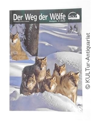 Wolf Magazin: Der Weg der Wölfe. Ausgabe 2010 / 2.