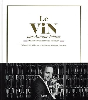 le vin par Antoine Petrus