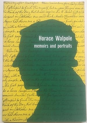 Horace Walpole - Memoirs And Portraits