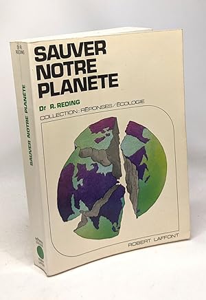 Sauver notre planète - collection réponses / écologie