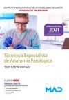 Técnico/a Especialista en Anatomía Patológica. Test parte común. Conselleria de Sanitat Generalit...