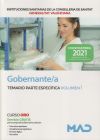 Gobernante/a. Temario parte específica volumen 1. Instituciones Sanitarias de la Consellería de S...