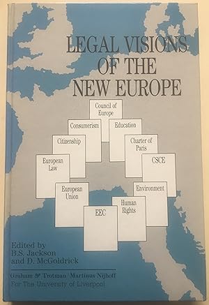 Legal Visions Of The New Europe