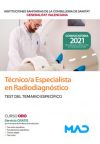 Técnico/a Especialista en Radiodiagnóstico. Test temario específico. Instituciones Sanitarias de ...