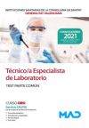 Técnico/a Especialista de Laboratorio. Test parte común. Instituciones Sanitarias de la Conseller...