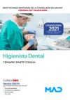 Higienista Dental. Temario parte común. Instituciones Sanitarias de la Conselleria de Sanidad de ...