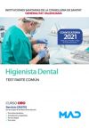 Higienista Dental. Test parte común. Instituciones Sanitarias de la Conselleria de Sanidad de la ...