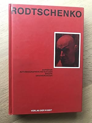 Rodtschenko : Aufsätze, Autobiographische Notizen, Briefe, Erinnerungen (German)