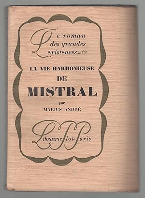 La vie harmonieuse de Mistral