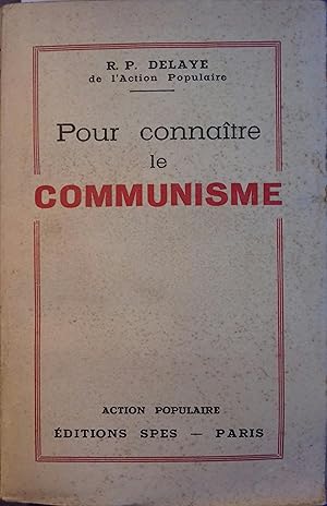 Pour connaître le communisme.