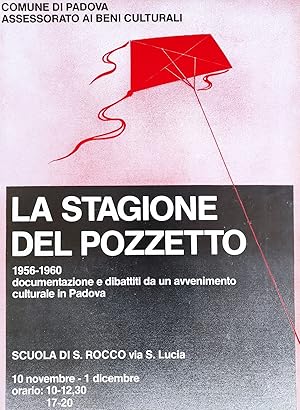 LA STAGIONE DEL POZZETTO. DOCUMENTAZIONE E DIBATTITI DA UN AVVENIMENTO CULTURALE IN PADOVA