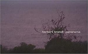 Herbert Brandl : Panorama (German)