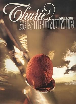 Thuri s gastronomie magazine n 118 - Collectif