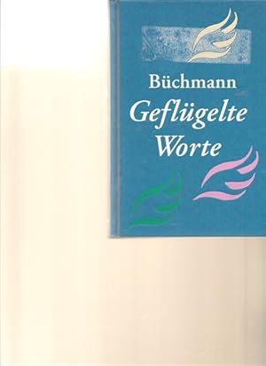 Gefügelte Worte.