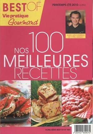 Hors s rie Best of Gourmand n 1037 : Nos 100 meilleures recettes - Collectif