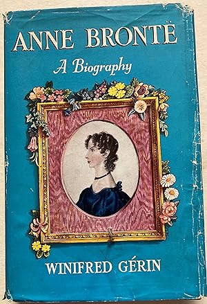 Anne Bronte - A Biography