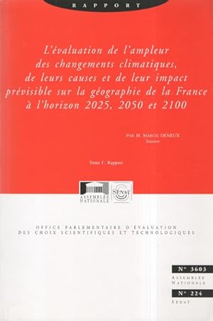 Rapport sur l'évaluation de l'ampleur des changements climatiques, de leurs causes et de leur imp...