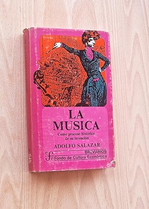 LA MÚSICA. Como Proceso Histórico De Su Invención