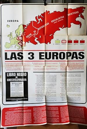 LAS 3 EUROPAS (cartel desplegable propagandístico sobre la amenaza de la U.R.S.S.a la libertad de...