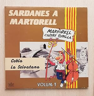 SARDANES A MARTORELL. Vol 3. COBLA LA SELVATANA. (vinilo LP)