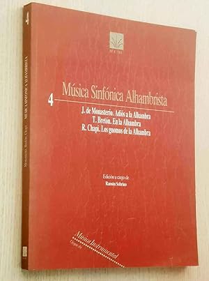 MÚSICA SINFÓNICA ALHAMBRISTA. J. de Monasterio: Adiós a la Alhambra. T. Bretón: En la Alhambra. R...