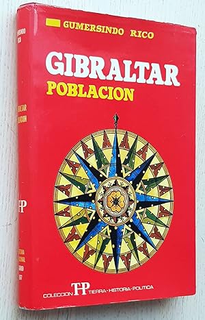 LA POBLACIÓN DE GIBRALTAR (sus orígenes, naturaleza y sentido)