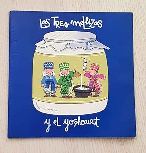 LAS TRES MELLIZAS Y EL YOGHOURT