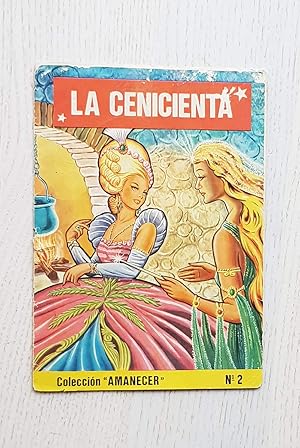 LA CENICIENTA (Ed. Boga. Col. Amanecer, nº 2)