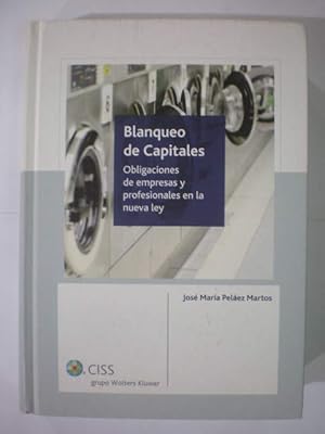 Blanqueo de Capitales. Obligaciones de empresas y profesionales en la nueva ley