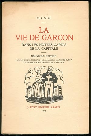 La Vie de Garçon dans les hôtels garnis de la capitale