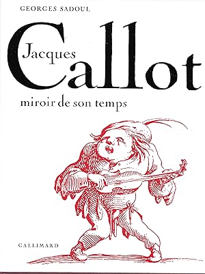 Jacques Callot miroir de son temps