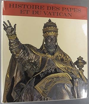 Histoire des papes et du Vatican.