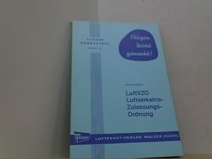 Bild des Verk�ufers f�r LuftVZO Luftverkehrs-Zulassungs-Ordnung. (Flieger - Handb�cher 22). zum Verkauf von Antiquariat Uwe Berg