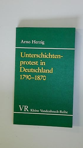 UNTERSCHICHTENPROTEST IN DEUTSCHLAND 1790-1870.