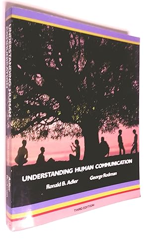 Understanding Human Communication (3rd Ed.)